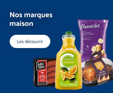Nos produits marques maisons