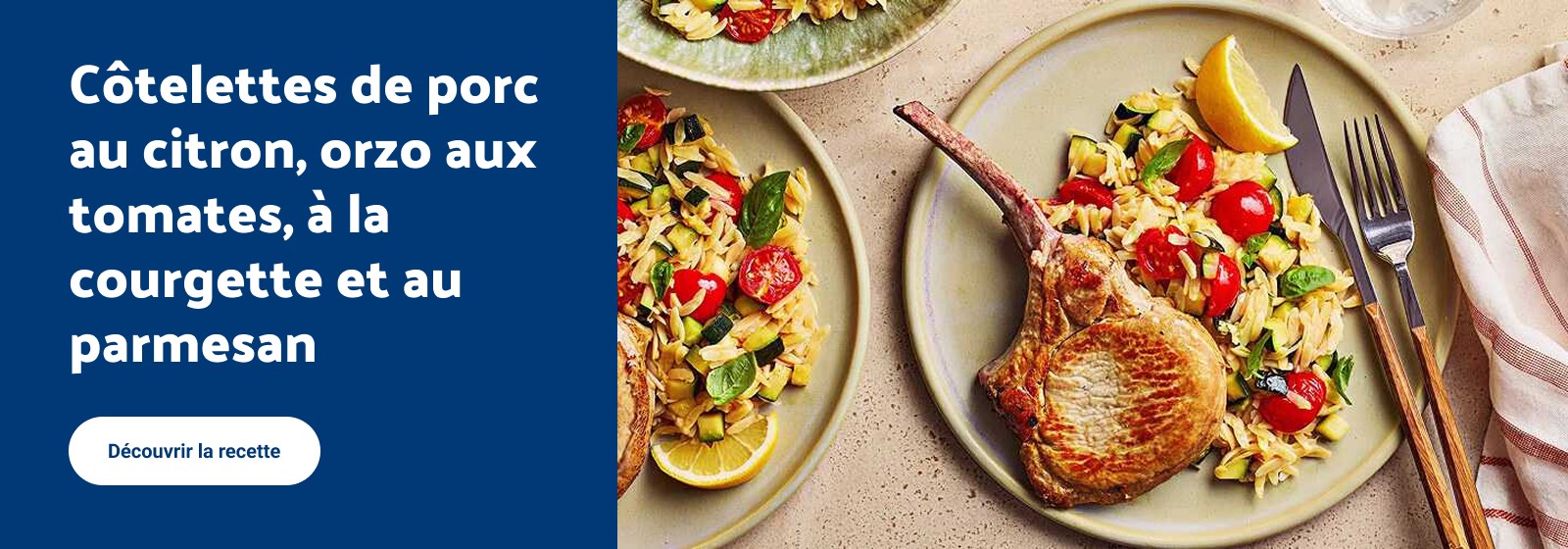 Côtelettes de porc au citron, orzo aux tomates, à la courgette et au parmesan